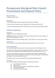 Pormpuraaw Aboriginal Shire Council Procurement and Disposal Policy Head of Power Local Government Act[removed]Objectives