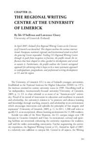 CHAPTER 23.  THE REGIONAL WRITING CENTRE AT THE UNIVERSITY OF LIMERICK By Íde O’Sullivan and Lawrence Cleary