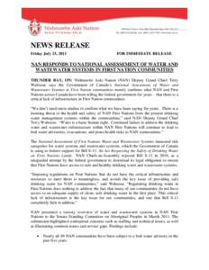 NEWS RELEASE Friday July 15, 2011 FOR IMMEDIATE RELEASE  NAN RESPONDS TO NATIONAL ASSESSEMENT OF WATER AND