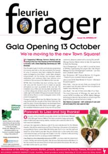 leurieu Issue 16, SPRING 07 Gala Opening 13 October We’re moving to the new Town Square! I