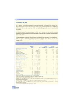 Economy of the European Union / Gross domestic product / Eurozone / Debt-to-GDP ratio / Euro / Latvia / Enlargement of the eurozone / Real gross domestic product / Economy of Europe / European Union / Europe / National accounts