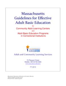 FY 2013 Massachusetts Guidelines for Effective ABE for Community Adult Learning Centers and ABE Programs in Correctional Institutions