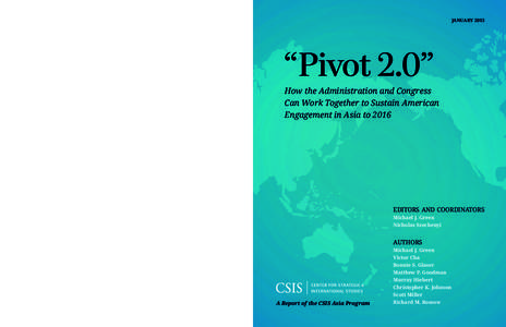 “Pivot 2.0”: How the Administration and Congress Can Work Together to Sustain American Engagement in Asia to 2016