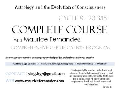 Astrology and the Evolution of Consciousness  A correspondence and on location program designed for professional astrology practice Cutting Edge Content