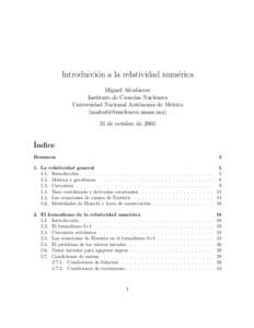 Introducci´on a la relatividad num´erica Miguel Alcubierre Instituto de Ciencias Nucleares