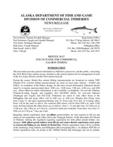 ALASKA DEPARTMENT OF FISH AND GAME DIVISION OF COMMERCIAL FISHERIES NEWS RELEASE Sam Cotten, Commissioner Scott Kelley, Director