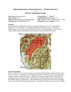 Indiana Department of Natural Resources – Division of Forestry Draft Resource Management Guide State Forest: Morgan-Monroe Tract Acreage: 157 Forester: Kaylee DeCosta for Mike Spalding