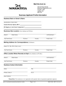 Mail this form to: Service Nova Scotia Business Registration Unit PO Box 1529 Halifax, NS B3J 2Y4