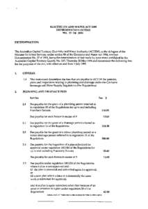 ELECTRICITY AND WATER ACT 1988 DETERMINATION OF FEES NO. 33 OF 1995 DETERMINATION: The Australian Capital Territory Electricity and Water Authority (ACTEW), as the delegate of the Minister for Urban Services, under secti