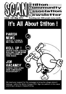Issue 336 May[removed]Reaching over 2500 people every month It’s All About Stilton ! PARISH