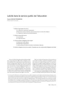 Laïcité dans le service public de l’éducation Claude DURAND-PRINBORGNE Professeur honoraire de droit public