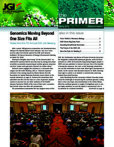 the Spring 2012 Genomics Moving Beyond One Size Fits All Notes from the 7th Annual DOE JGI Meeting