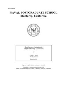 NPS-CS[removed]NAVAL POSTGRADUATE SCHOOL Monterey, California  Data Integrity Limitations in