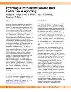 Hydrologic Instrumentation and Data Collection in Wyoming Ginger B. Paige, Scott N. Miller, Thijs J. Kelleners, Stephen T. Gray Abstract