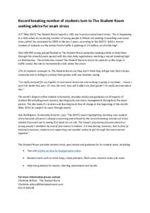 Record breaking number of students turn to The Student Room seeking advice for exam stress [15th MayThe Student Room reports a 56% rise in posts around exam stress. This is happening at a time when an increasing n