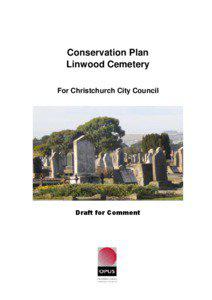 Conservation Plan Linwood Cemetery For Christchurch City Council