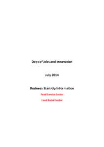 Dept of Jobs and Innovation  July 2014 Business Start-Up Information Food Service Sector