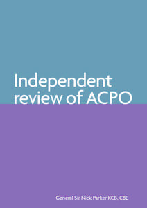 Independent review of ACPO General Sir Nick Parker KCB, CBE  Contents