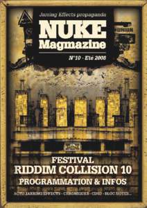 SOMMAIRE & CRÉDITS P04 • Riddim Collision 10 P05 • Programmation du Festival P12 • Le Festival en bref