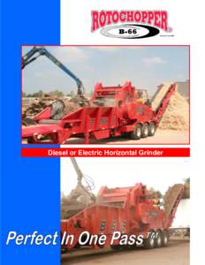 B-66  Diesel or Electric Horizontal Grinder B-66 Mobile Wood Grinder Product Specifications