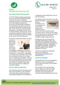 Winter 2014 Issue 3 Acorn Environment Services Ltd WELCOME FROM JOHN WILKSON