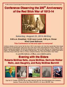 The Office of Archives & Records Management and the Tribal Historic Preservation Review Board at the Poarch Band of Creek Indians invite you to our all-day  Conference Observing the 200th Anniversary of the Red Stick War