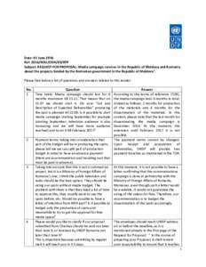 Date: 01 June 2016 Ref: 2016/ROU/ODA/03/RFP Subject: REQUEST FOR PROPOSAL: Media campaign services in the Republic of Moldova and Romania about the projects funded by the Romanian government in the Republic of Moldova”