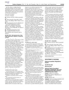 Federal Register / Vol. 77, No[removed]Tuesday, May 22, [removed]Rules and Regulations (ii) The offeror certifies that the following supplies are Free Trade Agreement country end products other than Bahrainian end products, 