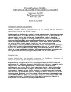 HUMANITARIAN CRISES… PREVENTIVE MEASURES THROUGH HUMAN RIGHTS SEPTEMBER 28, 1999 THE WALDORF=ASTORIA NEW YORK CITY PARTICIPANTS