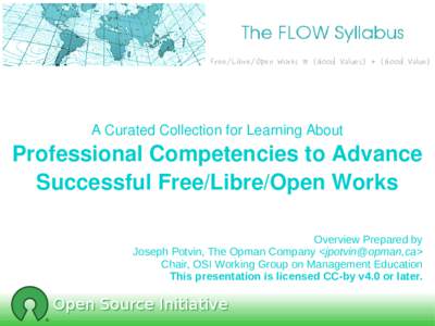 Free/Libre/Open Works ≡ (Good Values) + (Good Value)  A Curated Collection for Learning About Professional Competencies to Advance Successful Free/Libre/Open Works