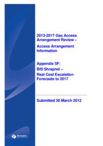 [removed]Gas Access Arrangement Review – Access Arrangement Information Appendix 5F: BIS Shrapnel –