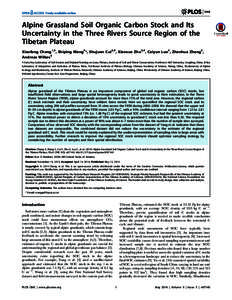 Alpine Grassland Soil Organic Carbon Stock and Its Uncertainty in the Three Rivers Source Region of the Tibetan Plateau Xiaofeng Chang1,2, Shiping Wang3*, Shujuan Cui2,4, Xiaoxue Zhu2,4, Caiyun Luo2, Zhenhua Zhang2, Andr