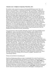 1 Gedanken zum 2. Skulpturen Symposium Winterthur, 2011 Der kürzlich wieder entdeckte amerikanische Künstler Bill Bollinger meinte 1968: „Ich mache nur was notwendig ist, es gibt keinen Grund Farbe zu verwenden, zu p