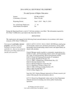 2014 ANNUAL EEO PUBLIC FILE REPORT Nevada System of Higher Education Station: Community of License:  KUNR & KNCC