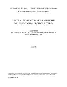 SECTION 319 NONPOINT POLLUTION CONTROL PROGRAM WATERSHED PROJECT FINAL REPORT CENTRAL BIG SIOUX RIVER WATERSHED IMPLEMENTATION PROJECT, INTERIM