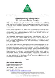 [Immediate Release]  Press Release Professional Green Building Council 10th Anniversary Cocktail Reception