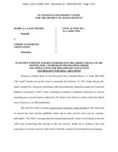 Case 1:15-cv[removed]TSH Document 13 Filed[removed]Page 1 of 3  IN UNITED STATES DISTRICT COURT FOR THE DISTRICT OF MASSACHUSETTS  MARIO J.A. SAAD, MD PhD