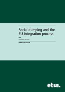 Commerce / Pricing / Dumping / Social dumping / International labor standards / Exploitation / European Trade Union Confederation / Export / European integration / International trade / Business / Anti-competitive behaviour