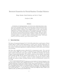 Restricted Isometries for Partial Random Circulant Matrices Holger Rauhut, Justin Romberg, and Joel A. Tropp∗ October 9, 2010 Abstract In the theory of compressed sensing, restricted isometry analysis has become a stan