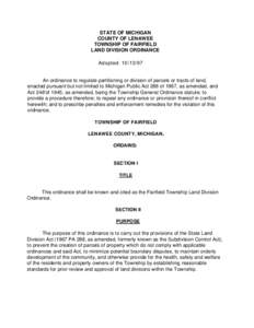 STATE OF MICHIGAN COUNTY OF LENAWEE TOWNSHIP OF FAIRFIELD LAND DIVISION ORDINANCE Adopted: [removed]