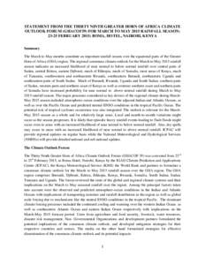 STATEMENT FROM THE THIRTY NINTH GREATER HORN OF AFRICA CLIMATE OUTLOOK FORUM (GHACOF39) FOR MARCH TO MAY 2015 RAINFALL SEASON: 23-25 FEBRUARY 2015; BOMA, HOTEL, NAIROBI, KENYA Summary The March to May months constitute a