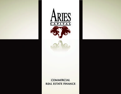 commercial real estate finance For the past two decades, through ever-  changing economic climates, Aries Capital,