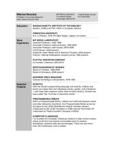 Mitchel Resnick Professor of Learning Research www.media.mit.edu/~mres Education