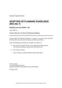 Australian Capital Territory  ADOPTION OF PLANNING GUIDELINES[removed]No 7) Notifiable instrument NI2003—358 made under the