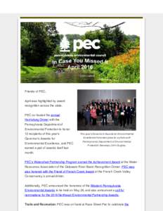 Friends of PEC, April was highlighted by award recognition across the state. PEC co-hosted the annual Harrisburg Dinner with the Pennsylvania Department of