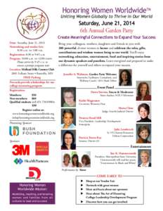 Honoring Women WorldwideTM  Uniting Women Globally to Thrive in Our World Saturday, June 21, 2014