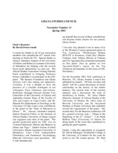 GHANA STUDIES COUNCIL Newsletter Number 14 Spring 2001 are hopeful that several of these contributions will become future articles for our journal, Ghana Studies.