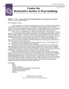 www.rjp.umn.edu  Center for Restorative Justice & Peacemaking  An International Resource Center in Support of Restorative Justice Dialogue, Research and Training