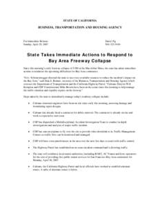 STATE OF CALIFORNIA  BUSINESS, TRANSPORTATION AND HOUSING AGENCY For Immediate Release: Sunday, April 29, 2007