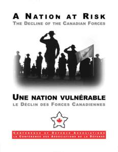 A NATION AT RISK THE DECLINE OF THE CANADIAN FORCES Notice of Erratum. The version of this document displayed prior October 08, 2002 contained typographical errors (none related to facts) on several pages in the section